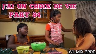 JAI UN CHOIX DE VIE PART 84WILMIX PROD [upl. by Xanthus]