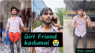 Girlfriend kodumai 😭💔 Funny video 😂 Goutham trendingtheeviravadhi trending love [upl. by Jeconiah]