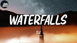 Waterfalls  TLC Lyric Video [upl. by Aron]