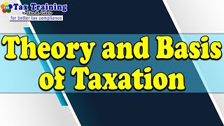 Theory and Basis of Taxation [upl. by Kironde]