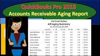 QuickBooks Pro 2018 Accounts Receivable Aging Report [upl. by Namrac537]