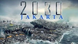 Film Bioskop Indonesia Terbaru 2021  Jakarta Tenggelam  Jakarta Hancur  Full Movie [upl. by Sacken613]