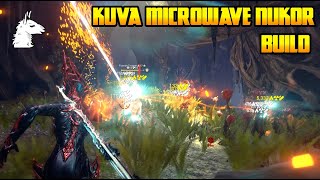 Lets Play Warframe  Kuva Microwave Nukor Build for Steel Path [upl. by Ettennad]