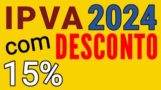 IPVA 2024 com 15 de desconto até 07 de fevereiro na Bahia [upl. by Roque]