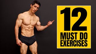 12 Exercises That EVERYONE Should Have In Their Program [upl. by Tsiuqram566]