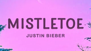 Justin Bieber Mistletoe lyrics [upl. by Hermann37]