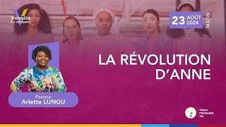 240823 TDV  J5  LA RÉVOLUTION DANNE  Pasteur Arlette LUNGU [upl. by Rossy]