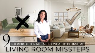 9 Living Room Interior Design Mistakes  What To Do Instead [upl. by Lynnea]