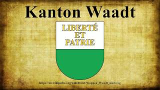 Kanton Waadt [upl. by Aicirpac]