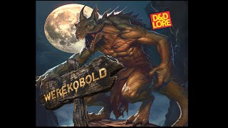 Werekobold Dungeons and Dragons lore [upl. by Llemmart]