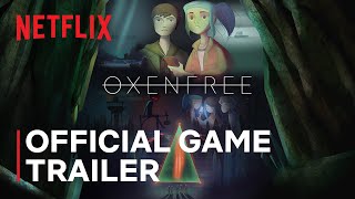 Oxenfree  Game Recap Trailer  Netflix [upl. by Claman]