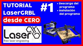 🔥💻 TUTORIAL LaserGRBL desde CERO parte 1 CURSO DESCARGAR e INSTALAR LaserGRBL [upl. by Hashim]