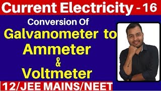 Current Electricity 16  Conversion Of Galvanometer to Ammeter amp Voltmeter JEE NEET [upl. by Alroy934]