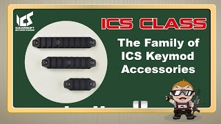 ICS CLASS Keymod Accessories  ICS AIRSOFT [upl. by Shue]