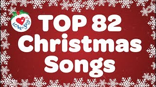 Top 82 Christmas Songs and Carols with Lyrics 🎅 [upl. by Watson]