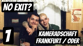 NO EXIT  Freie Kameradschaft Frankfurt  Oder  Doku Reaction 2001  Teil 1 [upl. by Ten]