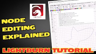 Node Editing Explained  Lightburn Tutorial [upl. by Zoarah]