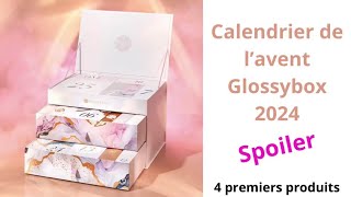 Calendrier de l’avent Glossybox 2024  4 premiers produits [upl. by Hirasuna]