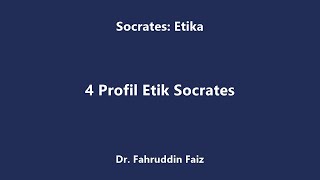 4 Profil Etikanya SOCRATES [upl. by Krueger402]