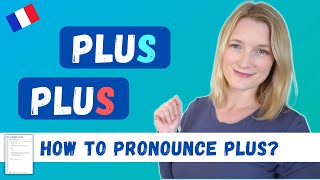 How To Pronounce PLUS in French Plu or PluS  French Lesson 🇫🇷 [upl. by Sallyann419]