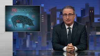 Pig Butchering Scams Last Week Tonight with John Oliver HBO [upl. by Lingwood]