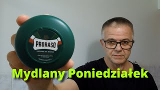 Mydlany Poniedziałek  Proraso Green [upl. by Derfliw606]