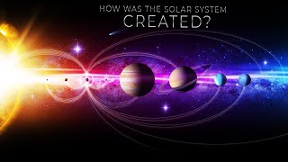 How Was The Solar System Created  Space Documentary [upl. by Yssirk976]