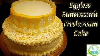 eggless butterscotch fresh cream cake  homemade cake [upl. by Crandall319]