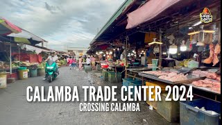 CALAMBA TRADE CENTER  Crossing [upl. by Allyn]