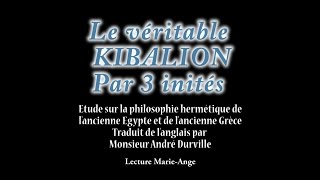 Le Kybalion la philosophie hermétique amp les lois universelles de loccultisme et de lésotérisme [upl. by Amsaj]