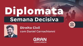 Concurso Diplomata  Semana decisiva  Direito Civil com Daniel Carnachionni [upl. by Llechtim655]