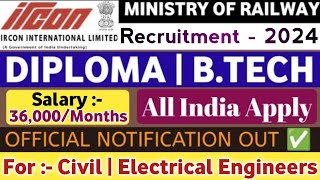 रेलवे मंत्रालय JE भर्ती 2024  IRCON JE Vacancy 2024  Junior Engineer Recruitment 2024 [upl. by Sher341]