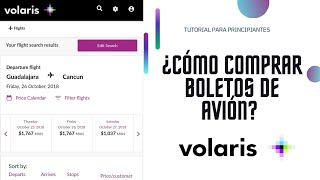 ¿Cómo comprar boletos de avión en Volaris  Tutorial [upl. by Sapphera]