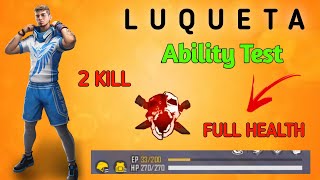 Luqueta Character Ability Full Details In Free Fire  Luqueta Ability Test  Free Fire New Character [upl. by Medardas]