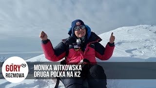 Monika Witkowska o swoim wejściu na K2 [upl. by Ocihc]