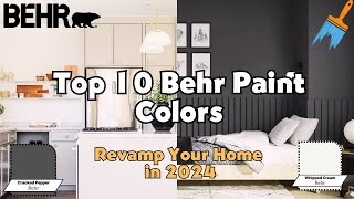 10 Best Behr Paint Colors I Like Most in 2024 [upl. by Al776]