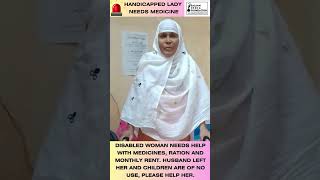 HANDICAPPED LADY NEEDS MEDICINE  Salaam India Foundation  SIF Charitable Trust  Fundraiser [upl. by Clyte]