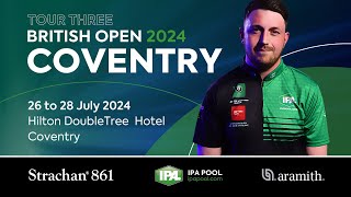 IPA Pool Tour 3 British Open 2024  Coventry  Table 1  DAY 1 [upl. by Fari]