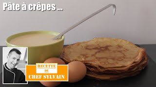 Pâte à crêpes  Recette facile par Chef Sylvain [upl. by Mariellen]