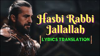 Hasbi Rabbi Jallallah Turkish Lyrics Translation [upl. by Noerb]