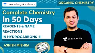 Reagents and name reactions in hydrocarbonsII  JEE Mains 2022  Ashish Mishra  Accelerate [upl. by Yehus]