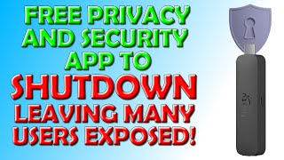 NEWS Free Firestick Privacy and Security App To Close Leaving Many Users Exposed [upl. by Caddaric870]