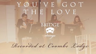 Bridge Strings  You’ve Got The Love  Florence amp The Machine  Coombe Lodge [upl. by Socem592]