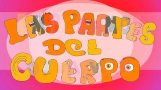 Las partes del cuerpo  Song to learn the Parts of the body in Spanish for kids [upl. by Aisemaj]