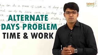 Alternate Days Problem  Time amp Work  IT Careers [upl. by Yacano]