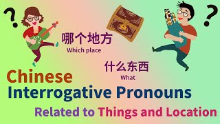 Interrogative pronouns related to things and location with Example Sentences and Pinyin [upl. by Conger]