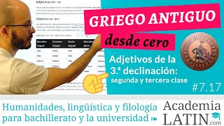 ADJETIVOS 3ª declinación segunda y tercera clase ‹ Curso de griego antiguo desde cero 717 [upl. by Marela]