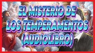 El misterio de los temperamentos  Rudolf Steiner AUDIOLIBRO [upl. by Ardisj]