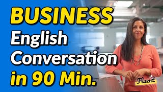 The Most Useful Business English Conversation Dialogues in 90 Minutes [upl. by Berghoff125]