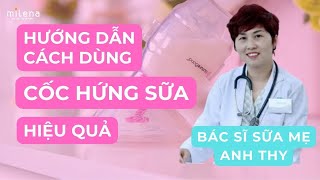 Bác Sĩ Sữa Mẹ Anh Thy Hướng Dẫn Cách Dùng Cốc Hứng Sữa Hiệu Quả [upl. by Macrae]